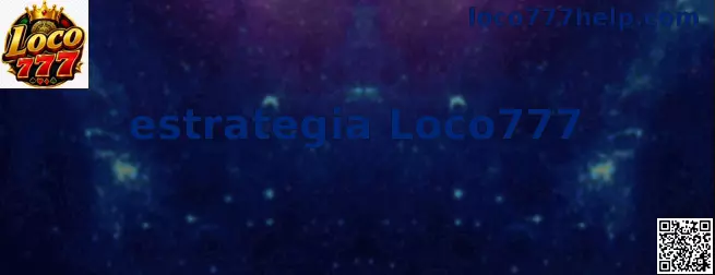 Información visual sobre estrategia Loco777