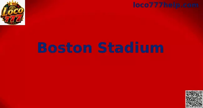 Boston Stadium Virtual